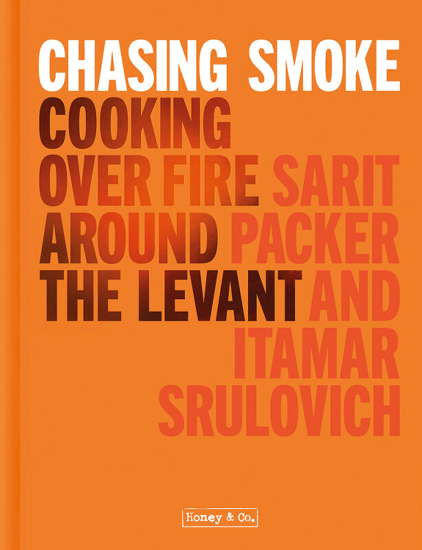 Chasing Smoke: Cooking Over Fire Around the Levant